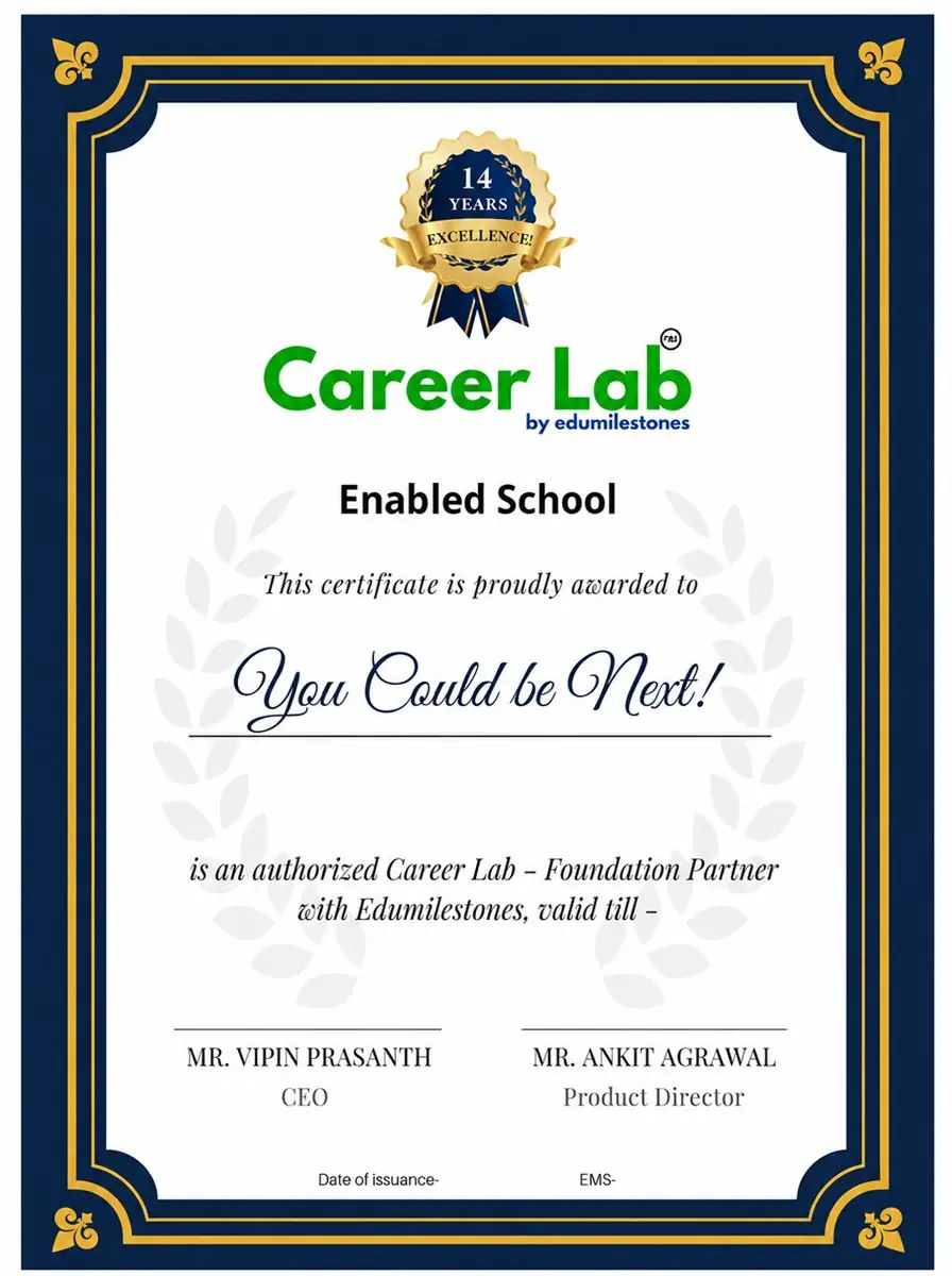 Sample Career Lab Enabled School certificate awarded to schools that are authorized Career Lab Foundation Partners